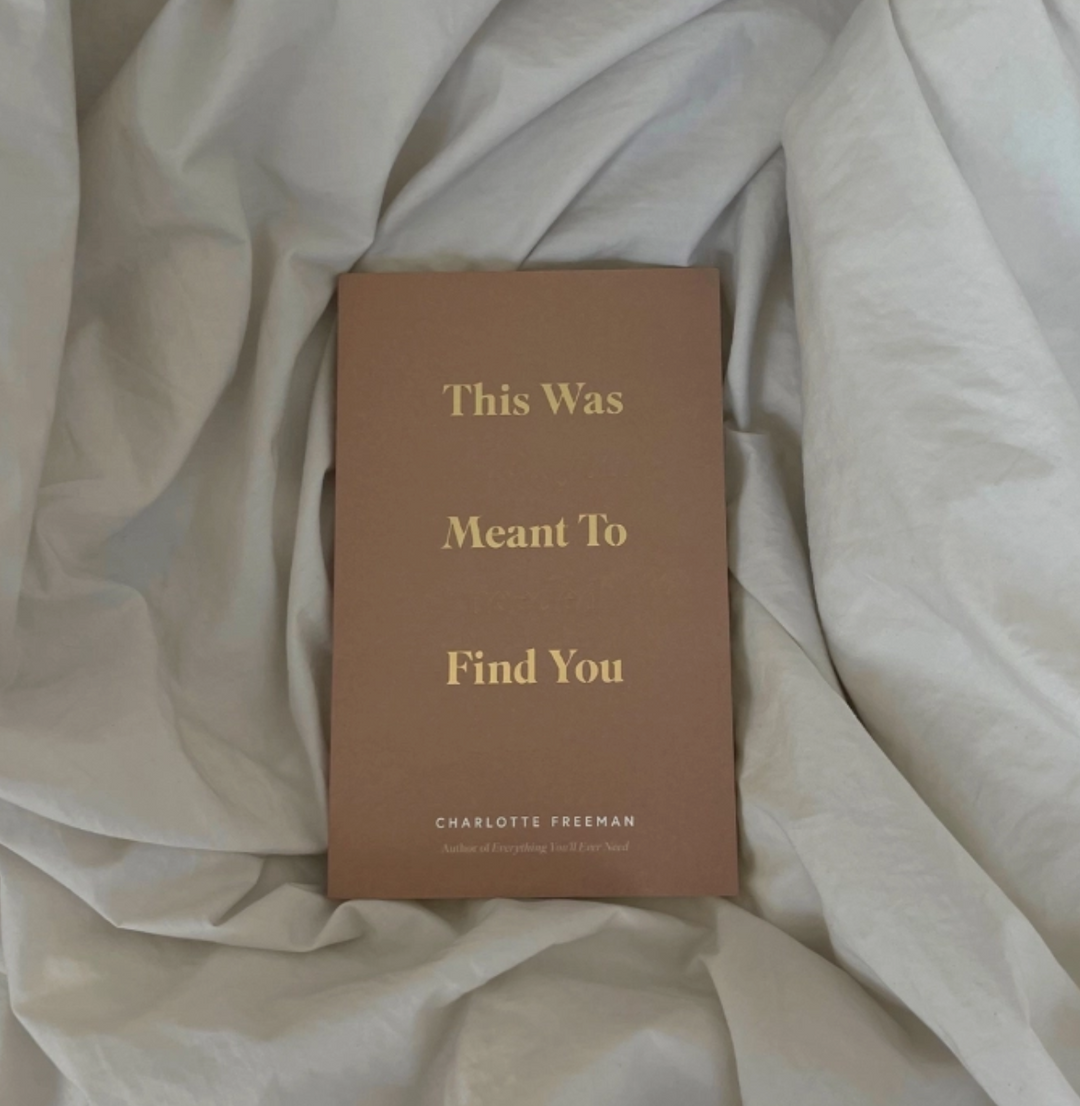 This Was Meant To Find You (When You Needed It Most)